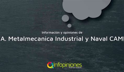 empresas de metalmecanica en valencia venezuela|CAMIN .